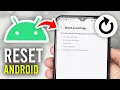 How To Reset Android Phone Without Losing Data - Full Guide