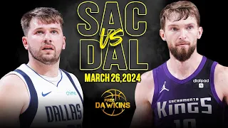 Download Dallas Mavericks vs Sacramento Kings  Full Game Highlights | March 26, 2024 | FreeDawkins MP3