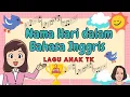 NAMA HARI DALAM BAHASA INGGRIS | Lirik dan Lagu Anak TK #laguanakpaud #laguanaktk #anakusiadini