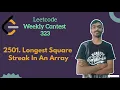 Longest Square Streak in an Array leetcode Weekly 323 Leetcode Medium