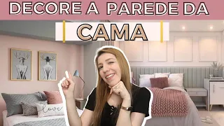 Decoração PAREDE da CAMA: 12 ideias para QUARTO de CASAL