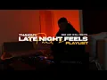 Download Lagu Late Night Feels Playlist (pt.2) | SZA, Tory Lanez, Chris Brown, Drake, Jhene Aiko