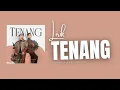 Lagu TENANG - JUDIKA X ANDI RIANTO