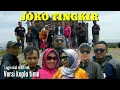 Download Lagu LAGU JOKO TINGKIR viral ditiktok versi koplo time