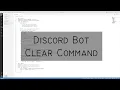 Code Your Discord Bot Hikari - Clear Command