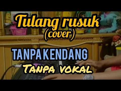 Download MP3 Karoke tulang rusuk - tanpa kendang |cover yamaha psr s750|