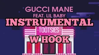 gucci mane tootsies feat lil baby instrumental w hook
