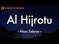Lagu Al Hijrotu - Nissa Sabyan (Lirik Sholawat Dan Terjemahan) 🎵