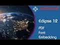 Eclipse 12 - PDF Font Embedding