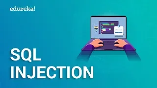 What is SQL Injection SQL Injection Tutorial Cybersecurity Training Edureka