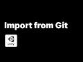 Unity How to import a UPM Package from Git