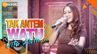 vita alvia tak antem watu pengen tak antem watu raimu iku official music video 
