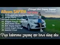 Safira inema - Di tinggal pas sayang-sayange || full album terbaru Safira inema 2020