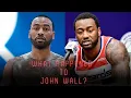 What Happened to John Wall