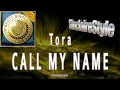 Lagu Call my name /Tora