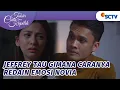 Download Lagu The Best!! Cara Jeffrey Tenangin Emosi Novia | Takdir Cinta Yang Kupilih - Episode 464