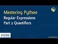 Learn Python in Arabic - Regular Expressions Part 2 Quantifiers