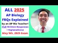 Entire 2025 AP Biology FRQ Exam - Full Explanations by AP Biology Teacher