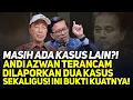 Lagu MASIH ADA KASUS LAIN?! ANDI AZWAN TERANCAM DILAPORKAN DUA KASUS SEKALIGUS! INI BUKTI KUATNYA!