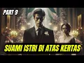 Download Lagu Part 9 Suami Istri Diatas Kertas