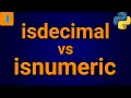 Python isdecimal vs isnumeric