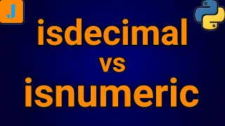 Python isdecimal vs isnumeric