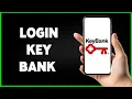 Key Bank Online Banking Login Key Bank Sign In 2024 www keybank com login