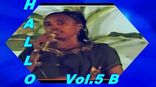 IMALTUU JALALA HALLO DAWWE Vol 5B LOVELY OLD OROMO MUSIC 