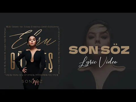 Download MP3 Ebru Gündeş - Son Söz (Lyric Video)