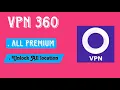 VPN mod apk VPN 360