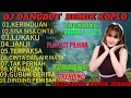 Download Lagu TRANDING // NON STOP PLAYLISH LAGU PILIHAN // DANGDUT REMIX KOPLO TERPOPULER 2925