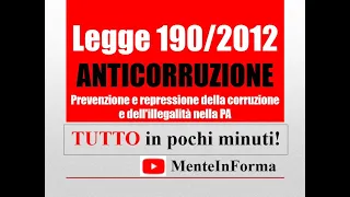 TUTTA la LEGGE ANTICORRUZIONE in pochi minuti! - RIPASSO - RIASSUNTO LEGGE 190 DEL 2012