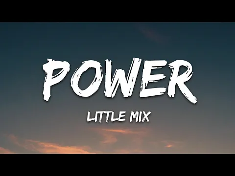 Download MP3 Little Mix - Power (Lyrics) ft. Stormzy