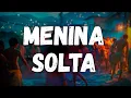 Download Lagu Giulia Be - menina solta (Letra)
