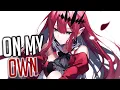 Download Lagu Nightcore - On My Own (Female Version) (Lyrics)