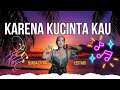 Download Lagu Karena Kucinta Kau - Bunga C. Lestari  | Lirik