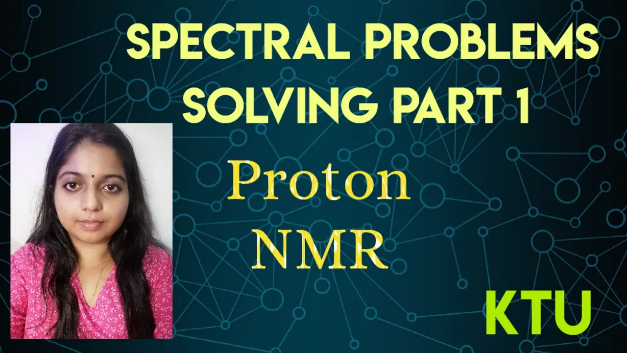Spectral problems ⚛️part-1⚛️KTU⚛️ Proton NMR⚛️