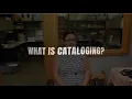 What is Cataloging at the Library