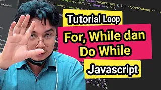 Cara membuat looping atau perulangan di javascript