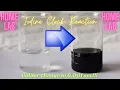 Iodine Clock Reaction - one of the best experiments in my life
