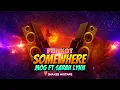Funkot Somewhere  -  Mog Feat Sarah Lynn || remix dj hard singel funkot barat