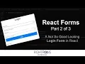 ReactJS Forms - A badly coded Login Form