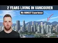 Moving to Vancouver in my 20 s My 2 Year Experience