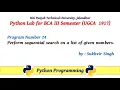 Python Lab Part 24 Perform sequential search on a list of given numbers