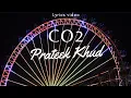 Download Lagu Prateek Kuhad - Co2 (Lyrics) | Slowed~Reverb