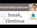 JAVA Kontrollstrukturen 07 - Schleife Ablaufsteuerung mit break und continue