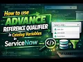 How to use advance reference qualifier in catalog variables in