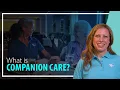 What is Companion Care