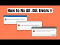 How to Fix All DLL File Missing Errors in Windows 100 Working 2026
