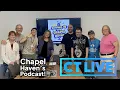 Chapel Haven s Podcast on CT LIVE s Podcast